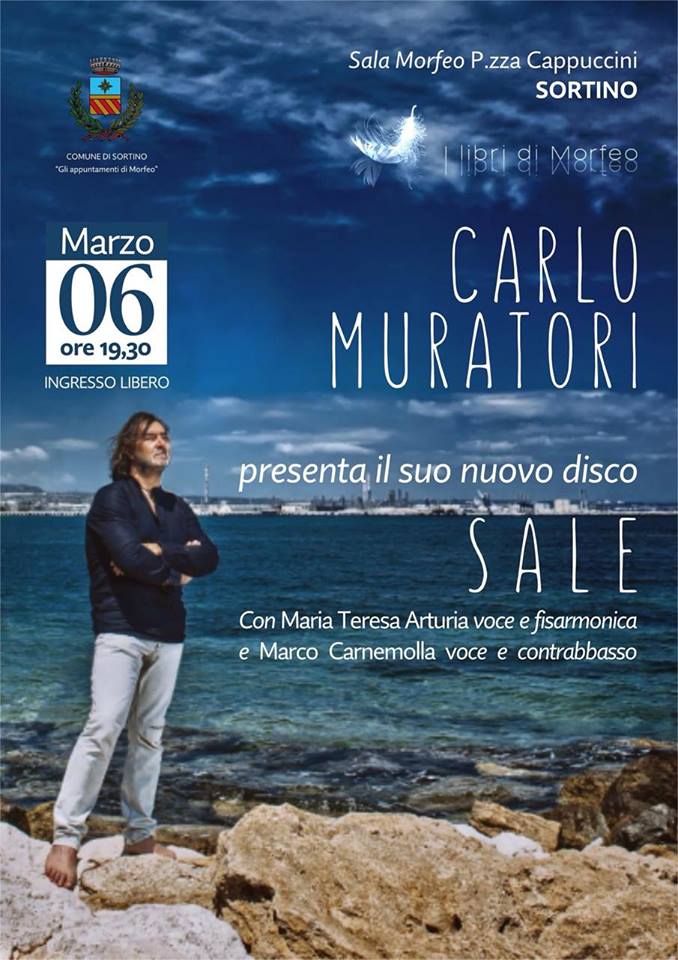 Presentazione di “SALE”, l’ultimo disco di Carlo Muratori, a Sortino