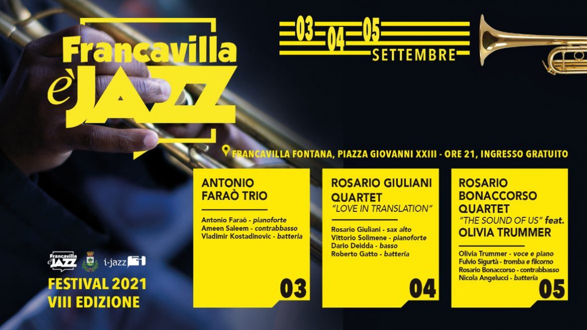 Dal 3 al 5 settembre l’ottava edizione del Francavilla è Jazz Stelle del jazz nazionale e internazionale sul palco del festival di Francavilla Fontana