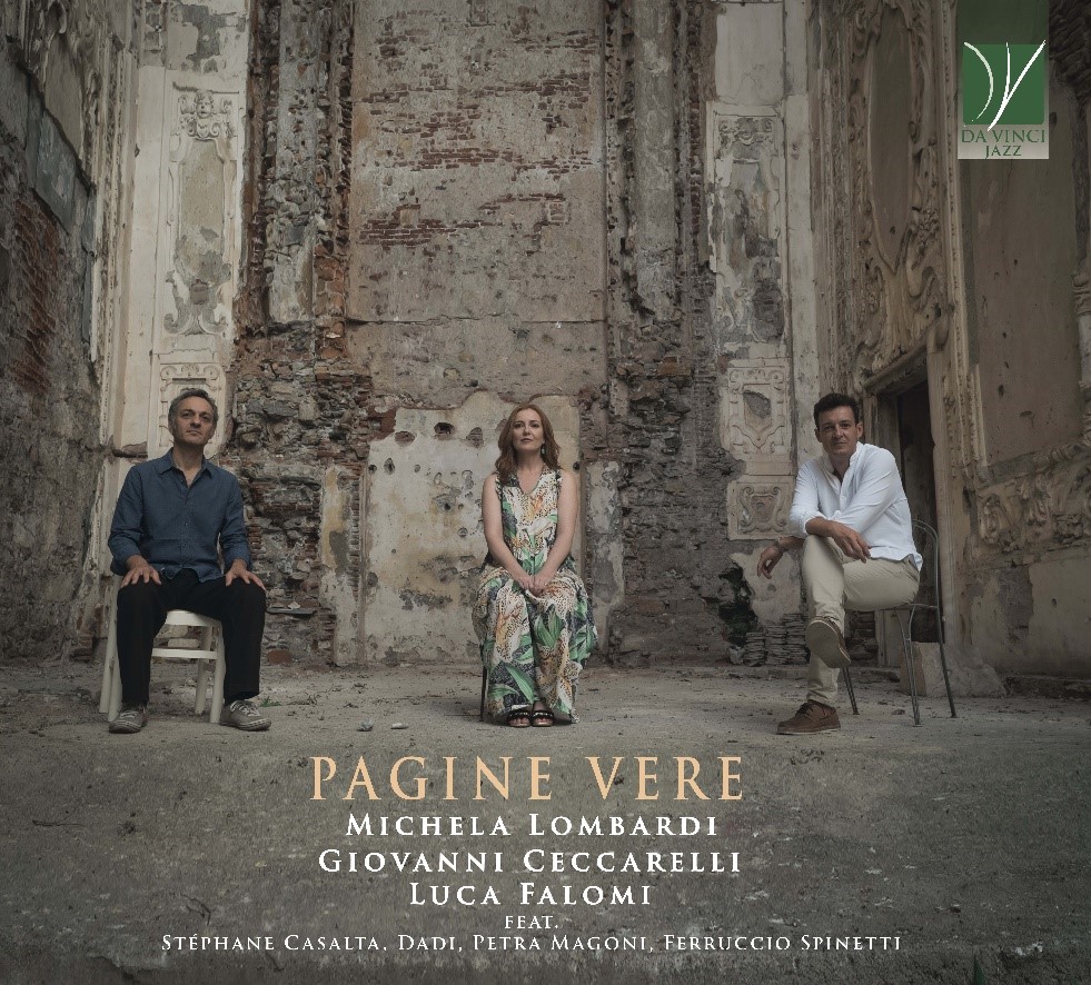 “Pagine Vere”, il nuovo album di Michela Lombardi, Giovanni Ceccarelli e Luca Falomi