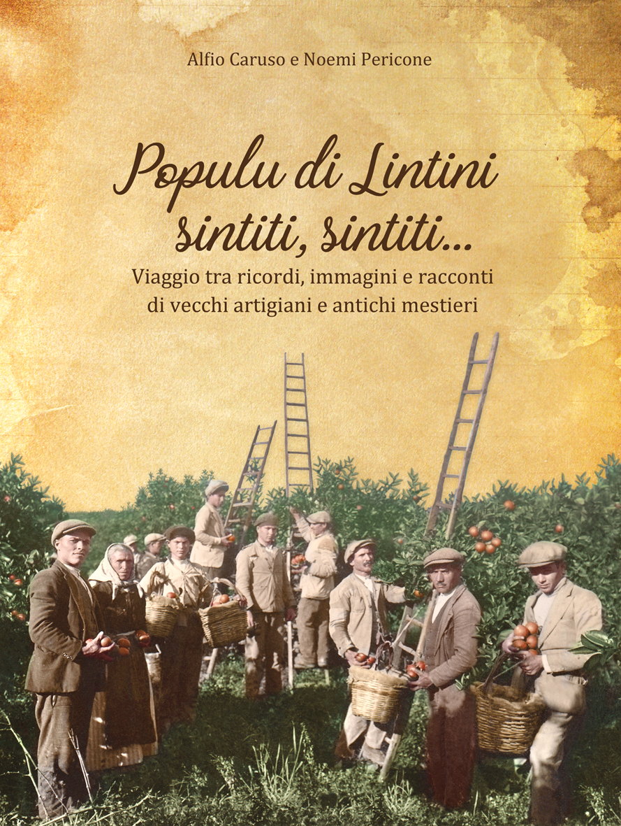 Lentini, La storia di Lentini attraverso i mestieri di una volta